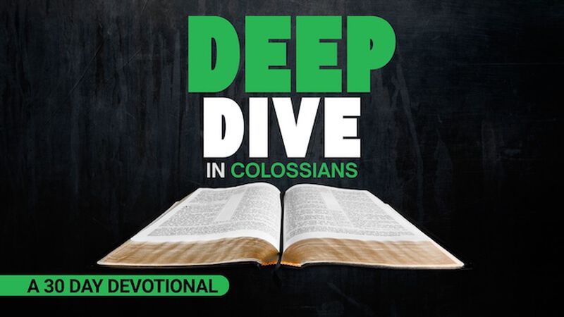 Deep Dive in Colossians